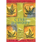 Čtyři dohody - Don Miguel Ruiz