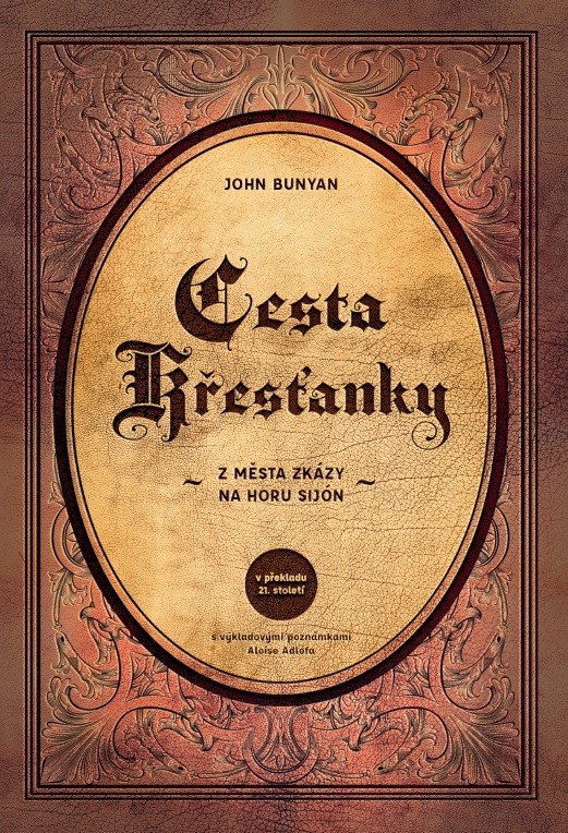 Cesta křesťanky - John Bunyan