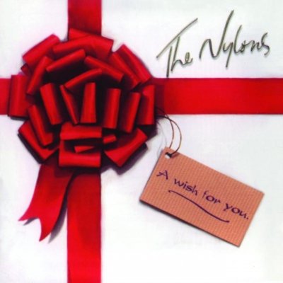 Nylons - Wish For You CD