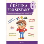 Čeština pro šesťáky - Procvičování pravopisu v 6. ročníku ZŠ - Blug – Hledejceny.cz