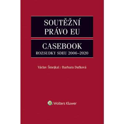 Soutěžní právo EU – Casebook