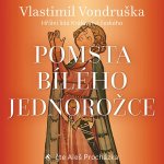 Pomsta bílého jednorožce - Vlastimil Vondruška – Zbozi.Blesk.cz