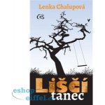 Liščí tanec - Chalupová Lenka – Hledejceny.cz