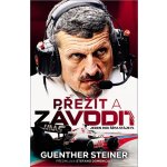 Přežít a závodit - Jeden rok šéfa stáje F1 - Guenther Steiner – Zbozi.Blesk.cz