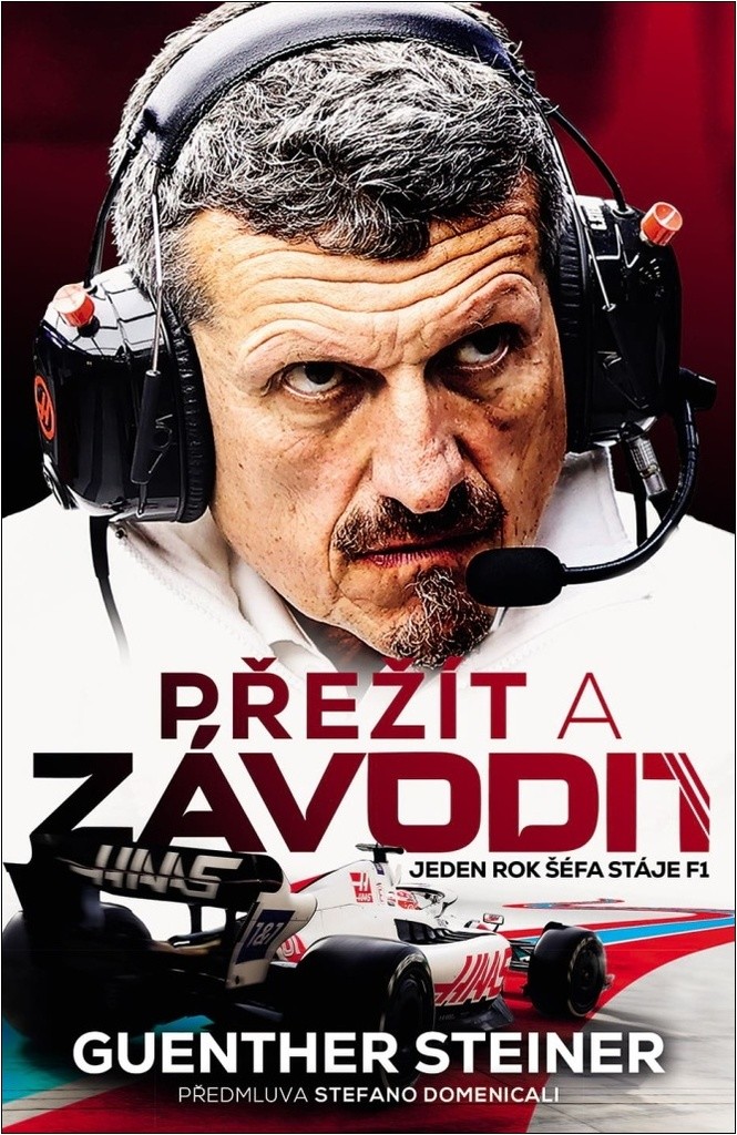 Přežít a závodit - Guenther Steiner