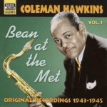 Coleman Hawkins: Bean At The Met: Original Recordings 1943-1945 CD – Hledejceny.cz
