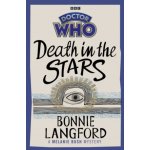 Doctor Who: Death in the Stars - Bonnie Langford – Hledejceny.cz