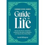 Florence Scovel Shinn's Guide To Life – Hledejceny.cz