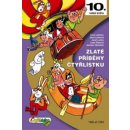 Zlaté příběhy Čtyřlístku - 10. kniha z let 1992 až 1993 - Jaroslav Němeček, Josef Lamka, Ljuba Štíplová, Hana Lamková, Karel Ladislav