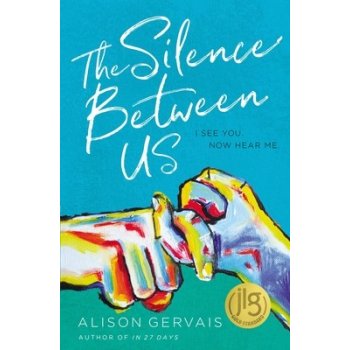 The Silence Between Us Gervais AlisonPaperback