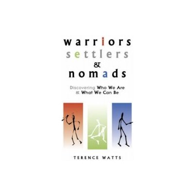 Warriors, Settlers & Nomads - T. Watts Discovering – Hledejceny.cz