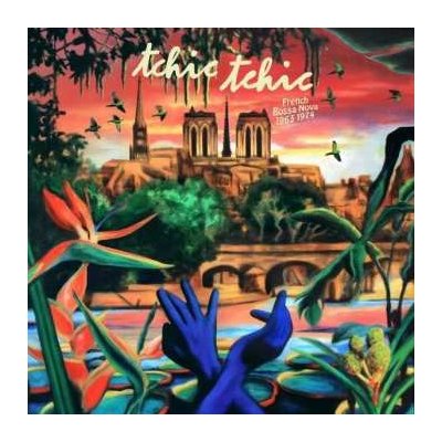 Various - Tchic Tchic French Bossa Nova 1963 1974 CD – Hledejceny.cz