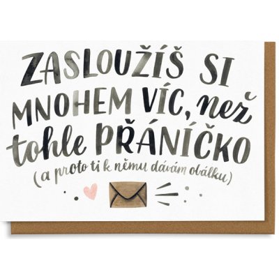Chaukiss Zasloužíš si mnohem víc než tohle přáníčko (a proto ti k němu dávám obálku) – Hledejceny.cz