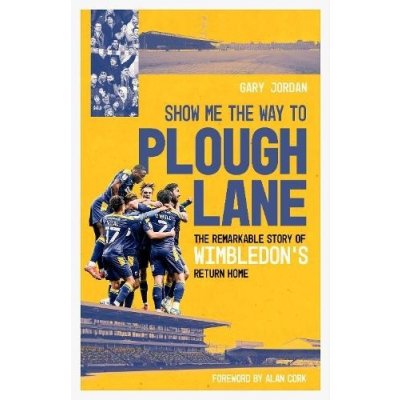 Show Me the Way to Plough Lane – Zbozi.Blesk.cz