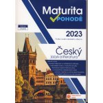 ČJ a literatura - Maturita v pohodě 2023 - neuveden – Hledejceny.cz