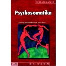 Kniha Psychosomatika, Celostný pohled na zdraví těla i duše