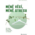Méně věcí, méně stresu – Hledejceny.cz
