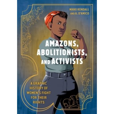 Amazons, Abolitionists, and Activists – Hledejceny.cz