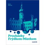 Procházky Frýdkem-Místkem – Hledejceny.cz