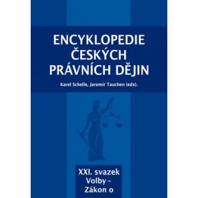 Encyklopedie českých právních dějin, XXI. svazek Volby - Zákon o