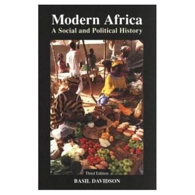 Modern Africa: A Social and Political History Davidson BasilPaperback