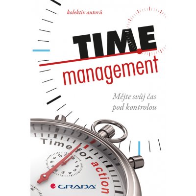 Time management - Kolektiv autorů – Hledejceny.cz