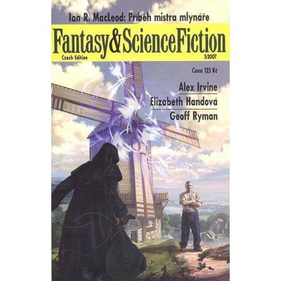 Fantasy a ScienceFiction 5/2007 -- Příběh mistra mlynáře - Martin Šust