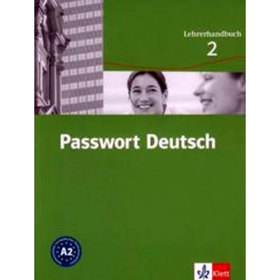 Passwort Deutsch 2 - Metodická příručka 3-dílný - Fandrych... – Hledejceny.cz