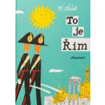 To je Rím Miroslav Šašek – Hledejceny.cz