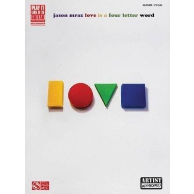 Jason Mraz Love Is A Four Letter Word noty, tabulatury na kytaru – Hledejceny.cz