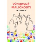 Výchovné maličkosti - Václav Mertin – Hledejceny.cz