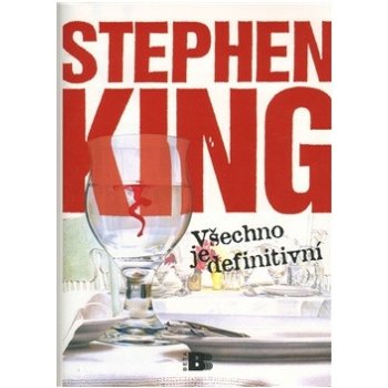 Všechno je definitivní - Stephen King