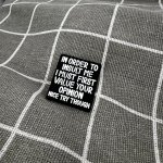 Pinarna In order to insult me I must first value your opinion, nice try though Abys mě mohl urazit, musel bych si nejprve vážit tvého názoru, ale pěknej pokus – Zboží Mobilmania