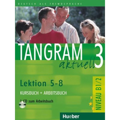 Tangram aktuell 3 lekce 5-8 - učebnice němčiny a pracovní sešit s audio-CD k PS