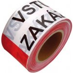Euro nářadí Páska výstražná ZÁKAZ VSTUPU 80 mm x 250 m – Hledejceny.cz