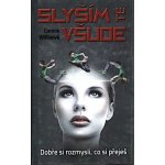 Sly ším tě všude – Hledejceny.cz