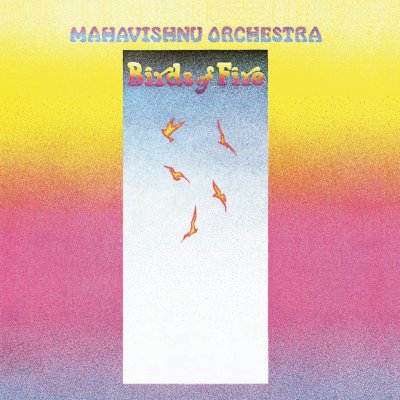 Mahavishnu Orchestra BIRDS OF FIRE – Hledejceny.cz