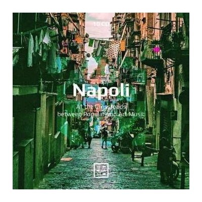 Various - Napoli - At The Crossroads Between Popular And Art Music CD – Zboží Mobilmania