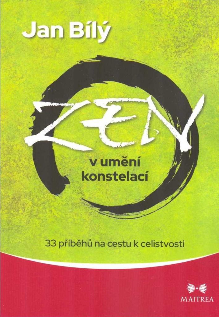 Zen v umění konstelací - Jan Bílý