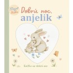 Dobrú noc, anjelik - Nina Štajner, Nina Štajner (ilustrátor) – Hledejceny.cz
