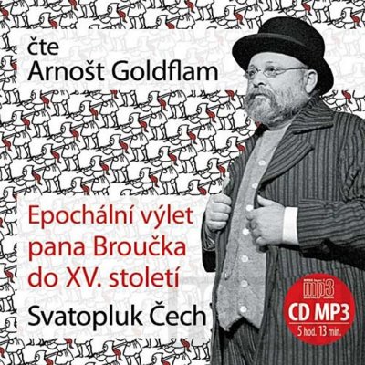 Epochální výlet pana Broučka do XV. století - Čech Svatopluk – Hledejceny.cz