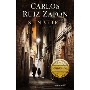 Stín větru 1: Stín větru - Carlos Ruiz Zafón