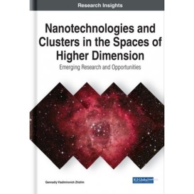 Nanotechnologies and Clusters in the Spaces of Higher Dimension – Zboží Mobilmania