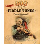 303 More Fiddle Tunes skladby pro sólové housle – Zbozi.Blesk.cz