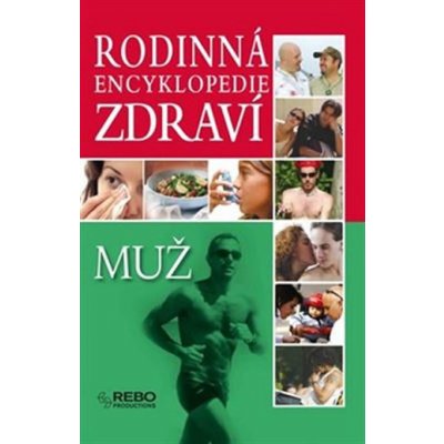 Rodinná encyklopedie zdraví Muž – Hledejceny.cz