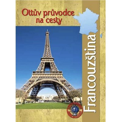 Ottův průvodce na cesty Francouzština – Hledejceny.cz