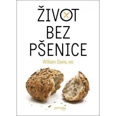 Davis William - Život bez pšenice