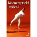 Bioenergetická cvičení. Cvičení k obnovení vlastní vitality - R. Hoffmann, U. Gudat