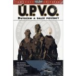 Ú.P.V.O. 1: Dutozem a další povídky - Christopher Golden, Mike Mignola – Hledejceny.cz