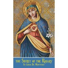 The Secret of the Rosary De Monfort St LouisPaperback